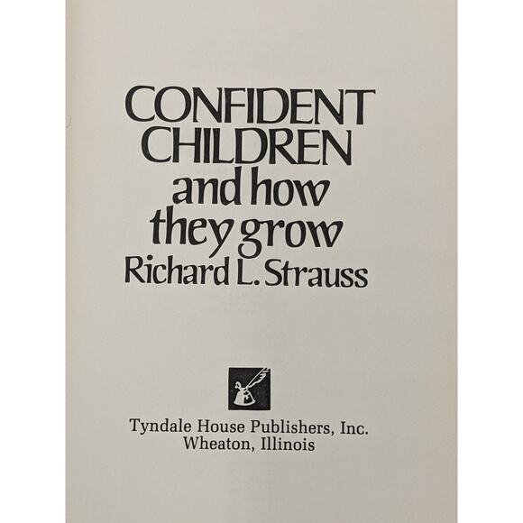Confident Children And How They Grow By Richard L Strauss Vintage Paperback 1978 - Picture 2 of 15